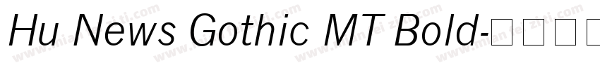 Hu News Gothic MT Bold字体转换